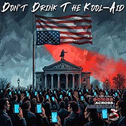 Don't Drink the Kool-Aid